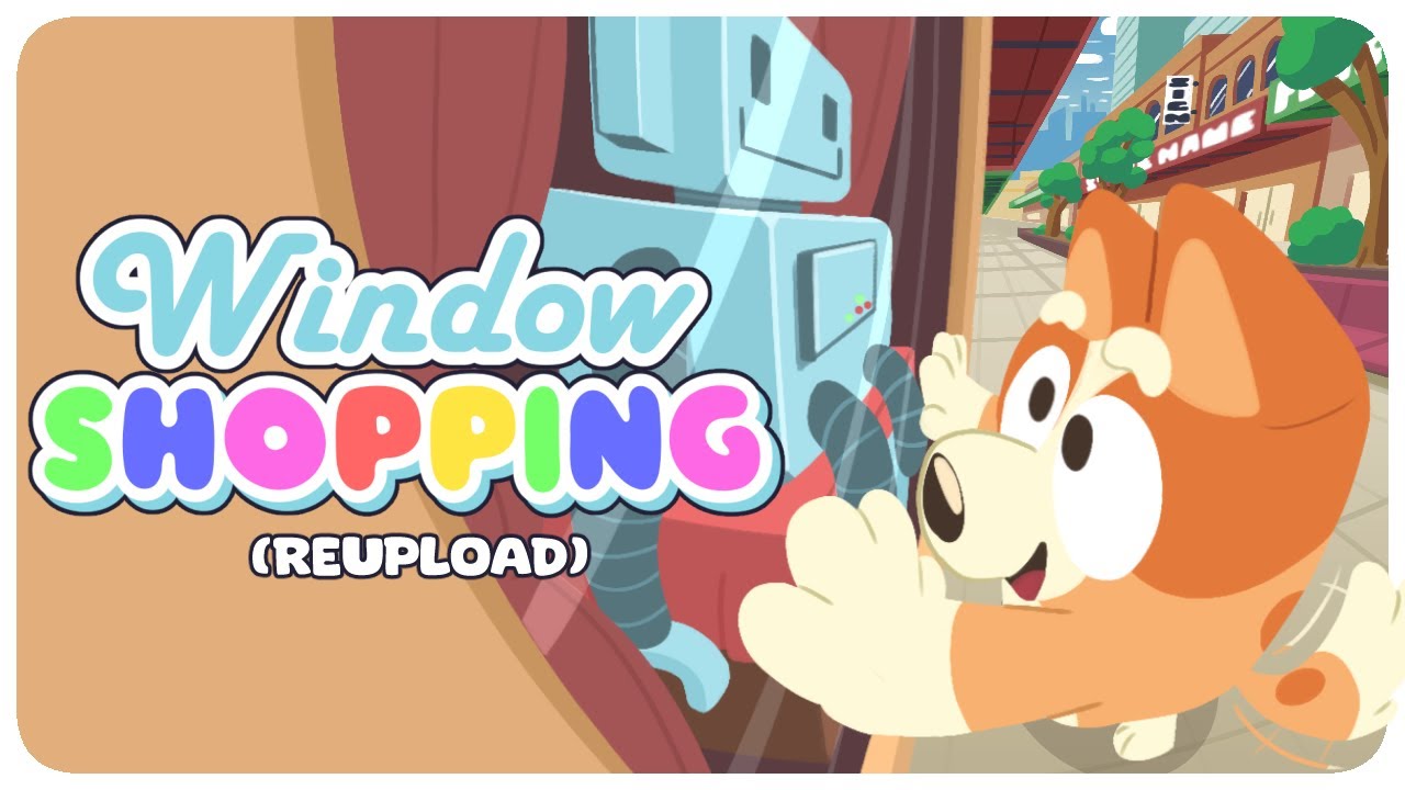 Window Shopping [Bluey Fan Animation]