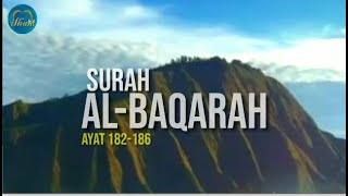 Surah Al-Baqarah ayat 182-186 ||Muhammad ilham