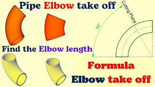 Pipe elbow take off. How to find pipe elbow length?  Pipe elbow formula. Pipe elbow centre.