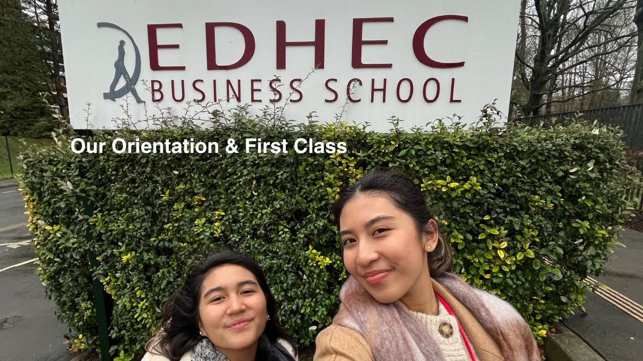 Our Orientation & First Class at EDHEC Lille