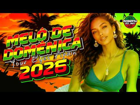 MELÔ DE DOMÊNICA Reggae 2026 - Reggae Internacional - Reggae Do Maranhão - Reggae Remix