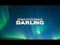 Lewis Fitzgerald - Darling (Lyrics)