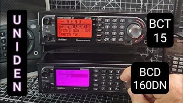 UNIDEN 260DN & BCT15X SCANNERS