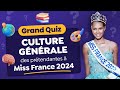 Quiz culture gnrale des prtendantes  miss france 2024  faites le test vous aussi 