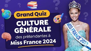 QUIZ Culture Générale des prétendantes à Miss France 2024 : Faites le test vous aussi !