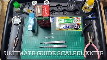 Introduction To The Scalpel Knife - Scale Modellers Guide To Model Knives