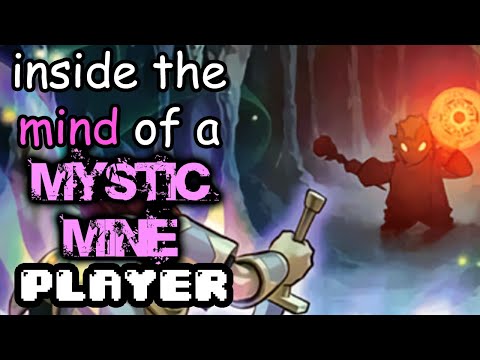 Inside the mind of a Mystic Mine player