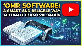 OMR Software A Smart and Reliable Way to Automate Exam Evaluation