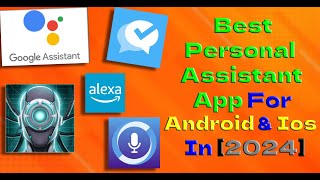 Best Personal Assistant Apps for Android & iOS in 2024 screenshot 3