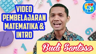 Video Pembelajaran Matematika beserta Intro