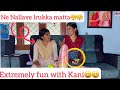 Telepathy challengeun mela sathiyamane nallave irukka mattafun with sister kani