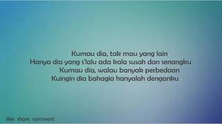 Kumau Dia - Andmesh Kamaleng (lirik)