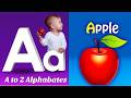A For Apple B For Ball ABC Song | Phonics Alphabet Learning for Kids with Music