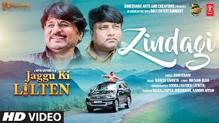 ZINDAGI (Video) Jaggu Ki Lalten | John Oinam, Neeraj gupta, Biren Dang, Vipin Kapoor | T-Series