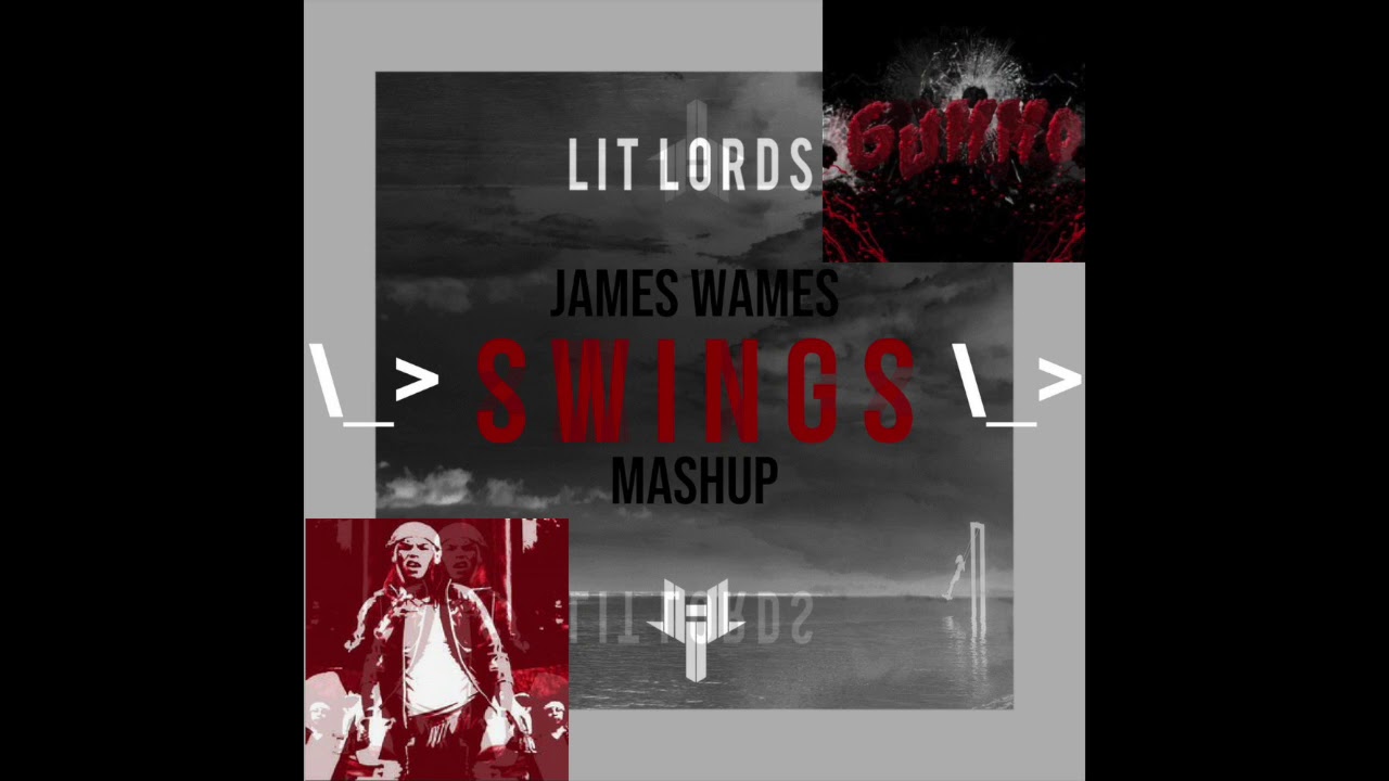 6ix9ine X Lit Lords - Gummo Swings [James Wames Mashup] - YouTube Music