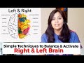 Simple Techniques to Balance & Activate Right & Left Brain | How to balance Right & Left Brain?