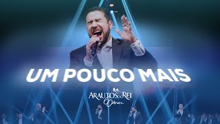 @arautosdoreioficial -  Um Pouco Mais