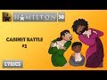 #30 Hamilton - Cabinet Battle #2 [[VIDEO LYRICS]]