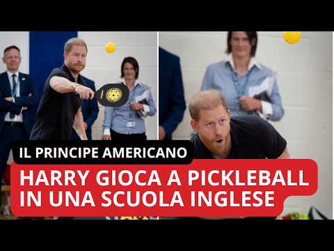 Harry gioca a pickleball in una scuola inglese, le passioni del principe "americano" tornato a casa