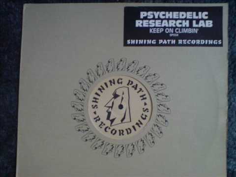 Keep On climbin - Psychedelic Research Lab - Fade 2 End Remix - Shinin Path Records