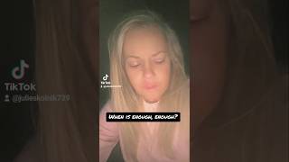 When Is Enough, Enough?