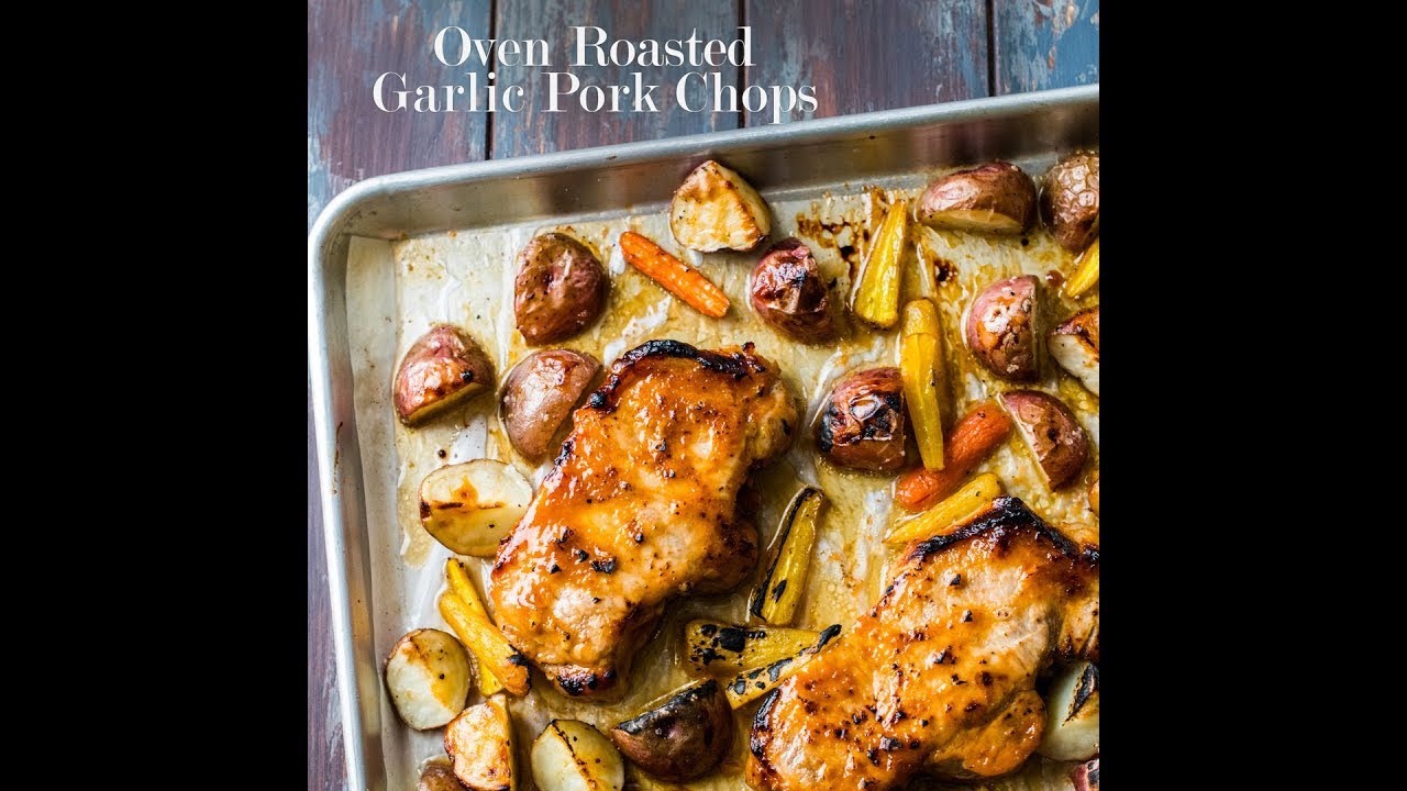 Roasted Garlic Pork Chops w/ Potatoes & Carrots Baked, Broiled