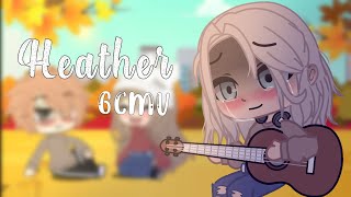 Heather gcmv || Gacha Club Music Video