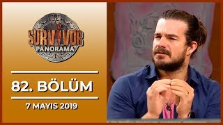 Survivor Panorama 82. Bölüm - 7 Mayıs 2019