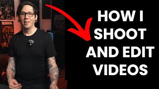How I shoot and edit YOUTUBE videos (+ HUGE time saving tip)