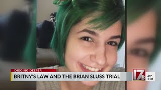 Explaining Britny's Law and the impact it had in the Brian Sluss conviction