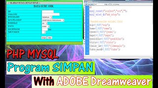 PHP Mysql | Membuat Progam Simpan, with Adobe Dreamweaver