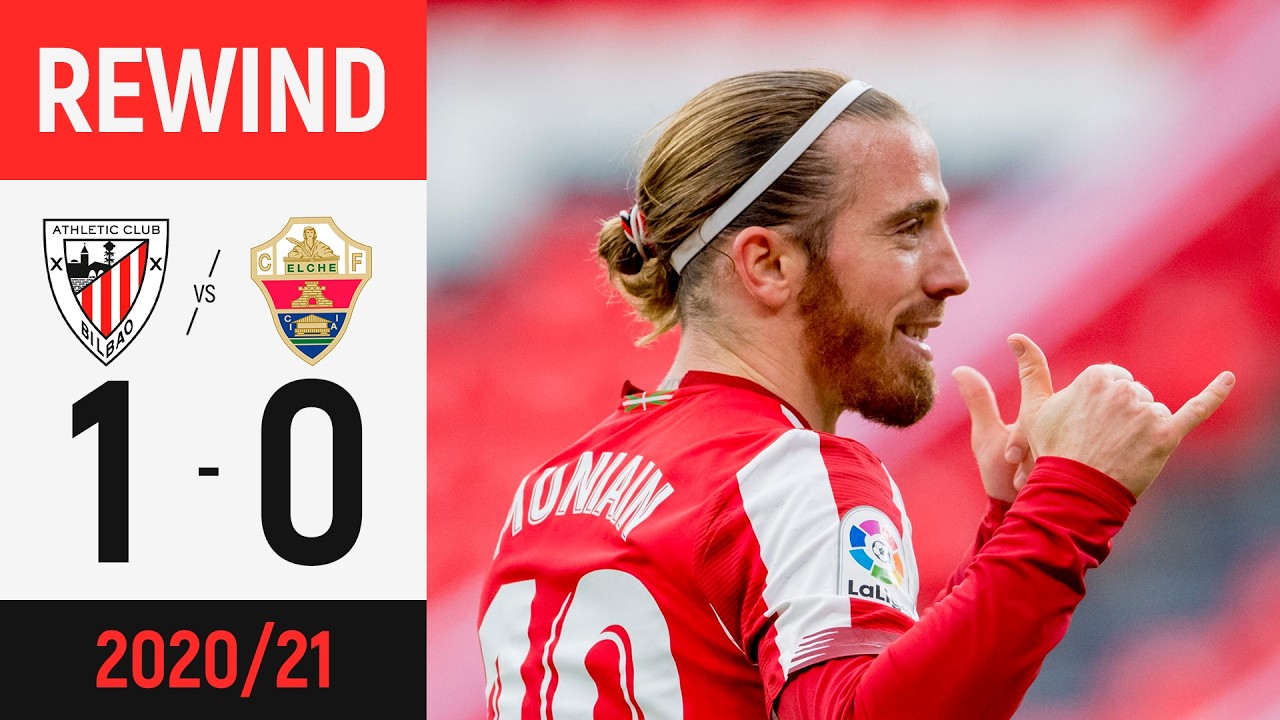 REWIND | Athletic Club 1-0 Elche | ¡Conexión DE MARCOS-MUNIAIN en San Mamés! | Temp. 2020-2021