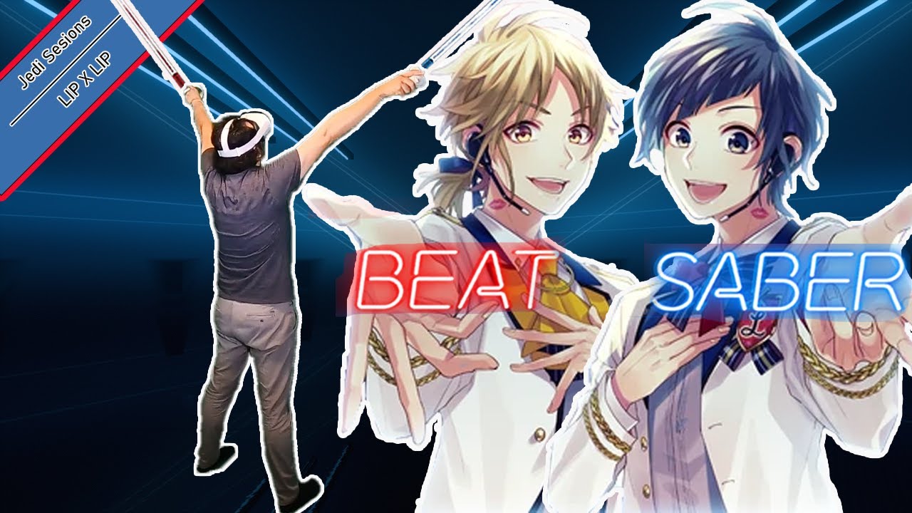 【Beat Saber】Heroines Run the Show Opening Julieta LIPxLIP YouTube