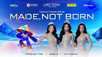 MADE, NOT BORN - TÔI LUYỆN NÊN TÔI | Vũ Thảo My ft. Tăng Duy Tân, BAP | MUSIC VIDEO