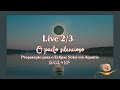 🌞♒ |Live 2/3| Preparação para o Eclipse Solar em Aquário: o pacto silencioso