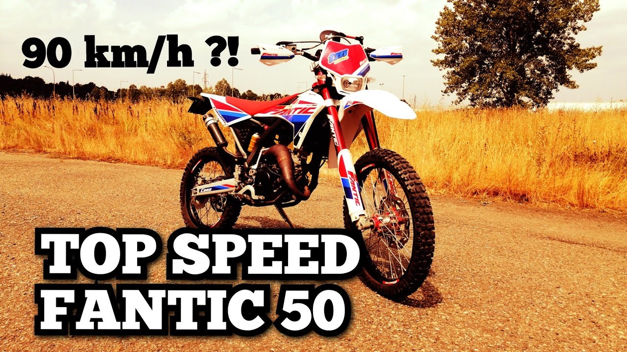 TOP SPEED FANTIC 50!!!!
