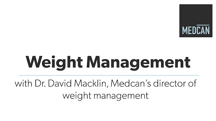 Weight Management with Dr. David Macklin