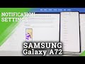 How To Customize Notification Tones On SAMSUNG Galaxy A72 Change Notification Sounds