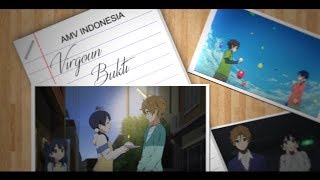「AMV」▸Bukti - Virgoun