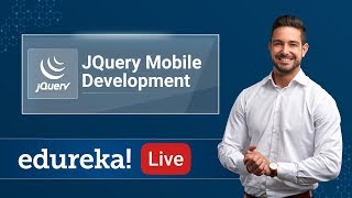 jQuery Live - 5 | jQuery Mobile App Development Tutorial | jQuery Tutorial for Beginners | Edureka