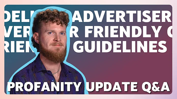 Your Advertiser Friendly Content Guidelines Profanity Update Questions Answered!