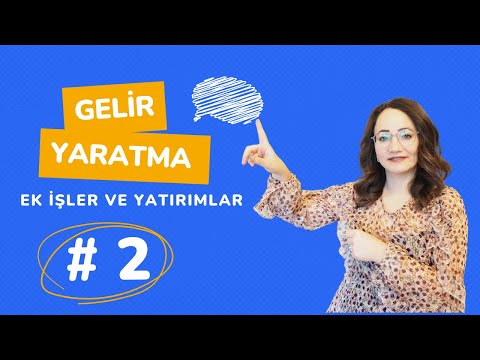 GELİR YARATMANIN 5 AŞAMASI #2 EK İŞLER VE YATIRIMLAR