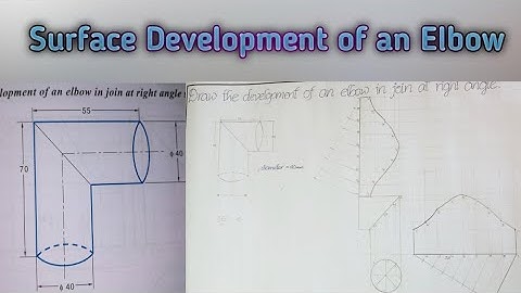 ll Development of an Elbow ll Surface Development of an Elbow ll Engineering Drawing llDiploma ED ll