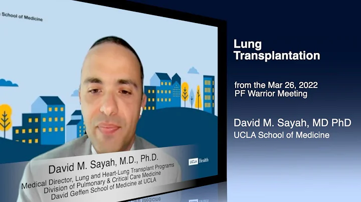 Lung Transplantation, a Meeting Moment from PF Warriors.