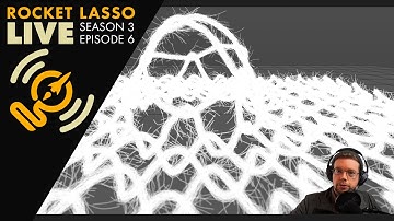Rocket Lasso Live S3 Ep 6