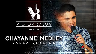 Chayanne Medley (Salsa Versión) - Victor Baloa