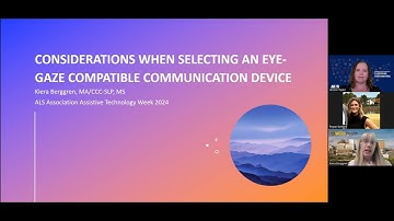Considerations When Selecting an Eye Gaze Compatible Communication Device with Kiera Berggren