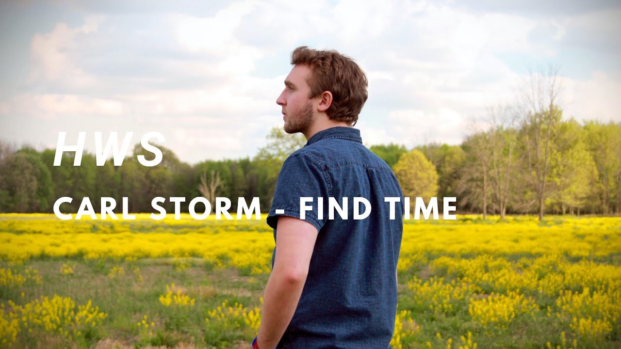 Carl Storm - Find Time (Music Video) auf YouTube ansehen Carl Storm - Find Time (Music Video) auf YouTube ansehen