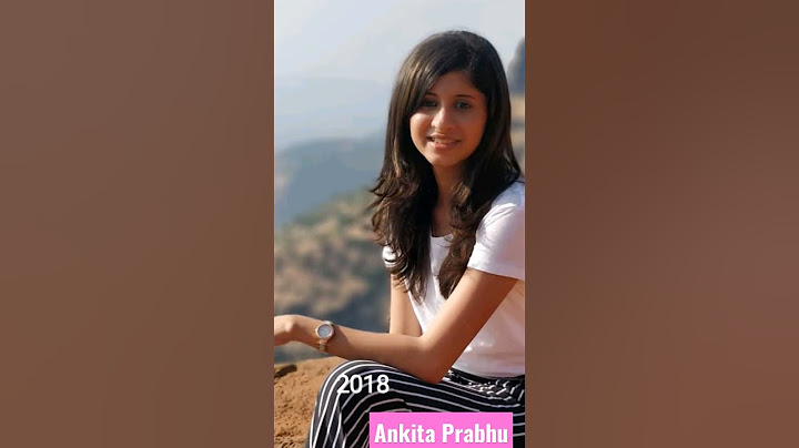 Ankita Prabhu Transformation 2018to2023❣️#shorts #trending #viral❤#shortvideo #youtube #viralshorts