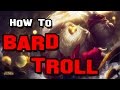 Vid#003 #LoL How2Bard Bard #RaptorOzone